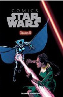 Star Wars Comics - Clássicos 10 - Linda Grant, Renato Neves, Michael Higgins, J. Ferriter, Ann Nocenti, Bret Blevins, Tony Salmons, José Vala Roberto, Bob McLeod, Glynis Wein, Roy Richardson, David Mazzucchelli, Tom Palmer, Mary Jo Duffy, Randy Stradley