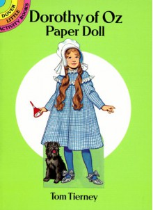 Dorothy of Oz Paper Doll - Tom Tierney