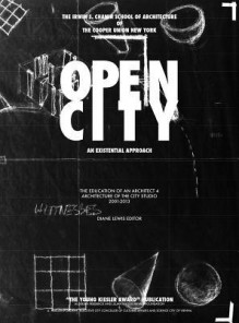 Diane Lewis: Open City: An Existential Approach - Francesco Pellizzi, Lebbeus Woods, Mack Scogin, Diane Lewis