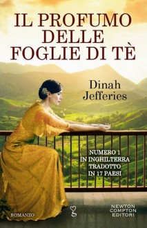 Il profumo delle foglie di tè (eNewton Narrativa) (Italian Edition) - Dinah Jefferies