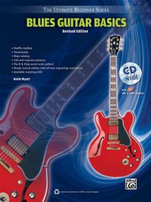 Ultimate Beginner Blues Guitar Basics: Steps One & Two, Book & CD - Alfred A. Knopf Publishing Company, Keith Wyatt