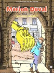 Marion Duval, Tome 14: Chantier Interdit - Yvan Pommaux