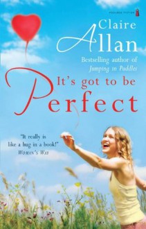 It's got to be Perfect - Claire Allan