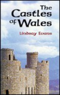 CASTLES OF WALES - Lindsay Evans