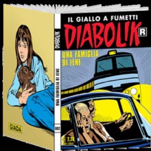 Diabolik R n. 602: Una famiglia di iene - Luciana Giussani, Giorgio Corbetta, Franco Paludetti, Giancarlo Tenenti