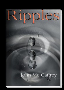 Ripples - John Mc Caffrey