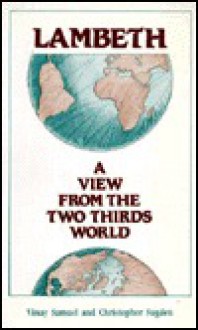 Lambeth: A View from the Two Thirds World - Vinay Samuel, Christopher Sugden