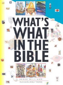 What's What In The Bible - Derek Williams