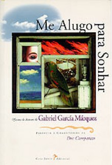 Me Alugo para Sonhar - Gabriel García Márquez