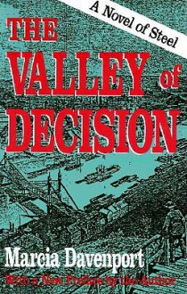 The Valley Of Decision - Marcia Davenport