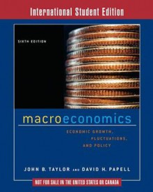 Macroeconomics - John Brian Taylor, Robert E. Hall