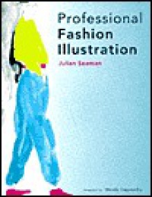 Professional Fashion Illustration - Julian Seaman