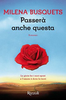 Passerà anche questa (Scala stranieri) (Italian Edition) - Milena Busquets, R. Bovaia