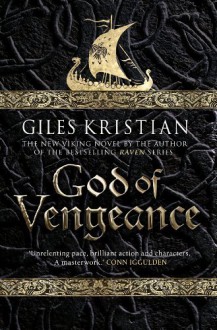 God of Vengeance Hardcover International Edition, June 24, 2014 - Giles Kristian