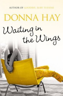 Waiting In The Wings - Donna Hay