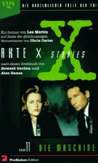 Die Maschine (Akte X Stories, 11) - Les Martin