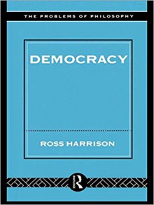 Democracy - Ross Harrison