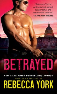Betrayed (Rockfort Security Book 2) - Rebecca York
