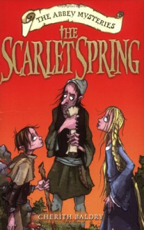 The Scarlet Spring - Cherith Baldry