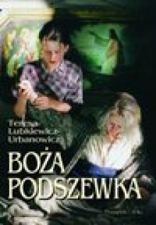 Boża podszewka - Teresa Lubkiewicz-Urbanowicz