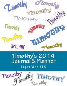 Timothy's 2014 Journal & Planner - Zondervan Publishing