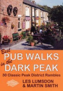 Best Pub Walks in the Dark Peak - Les Lumsdon, Martin Smith