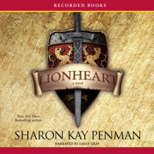 Lionheart - Sharon Kay Penman, Emily Gray, Recorded Books