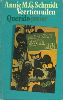 Veertien uilen - Annie M.G. Schmidt, Wim Bijmoer