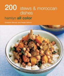 200 Stews and Moroccan Dishes - Hamlyn