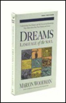 Dreams: Language of the Soul - Marion Goodman