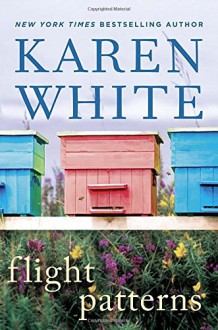 Flight Patterns - Karen White