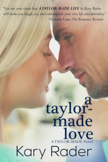 A Taylor-Made Love - Kary Rader