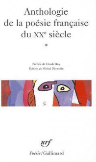 Anthologie De La Poésie Française Du X Xe Siècle - Michel Décaudin