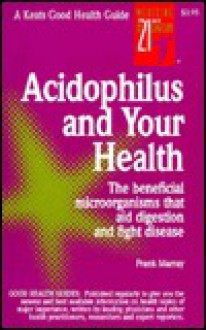 Acidophilus and Your Health - Frank Murray