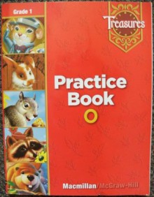 Treasures Practice Book O: Grade 1 - Macmillan