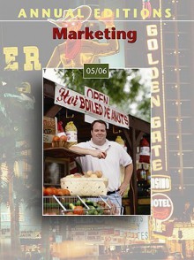 Annual Editions: Marketing 05/06 - John E. Richardson