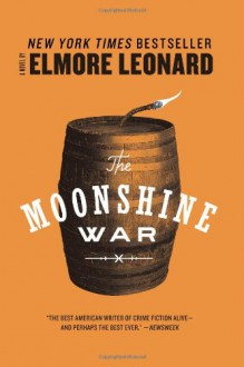 The Moonshine War - Elmore Leonard