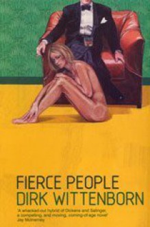 Fierce People - Dirk Wittenborn