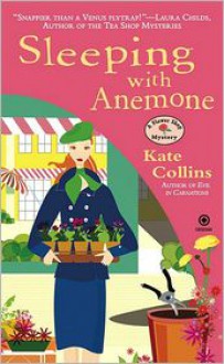 Sleeping With Anemone - Kate Collins