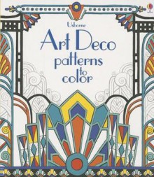 Art Deco Patterns to Color - Emily Bone