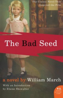 The Bad Seed (P.S.) - William March