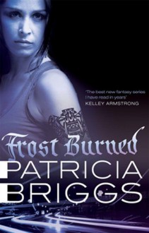 Frost Burned - Patricia Briggs