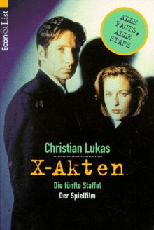 X-Akten : Die fünfte Staffel - Der Spielfilm - Christian Lukas