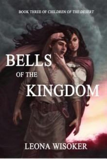 Bells of the Kingdom - Leona Wisoker