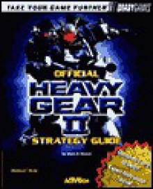 Official Heavy Gear II Strategy Guide - Mark Walker