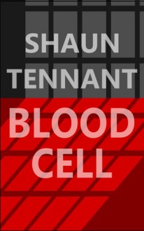 Blood Cell - Shaun Tennant