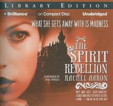 The Spirit Rebellion - Rachel Aaron