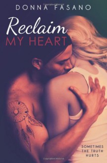 Reclaim My Heart - Donna Fasano