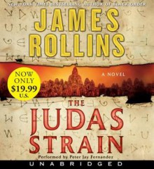 The Judas Strain Low Price CD: The Judas Strain Low Price CD - James Rollins, Peter Jay Fernandez