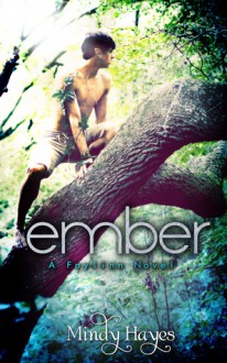 Ember - Mindy Hayes